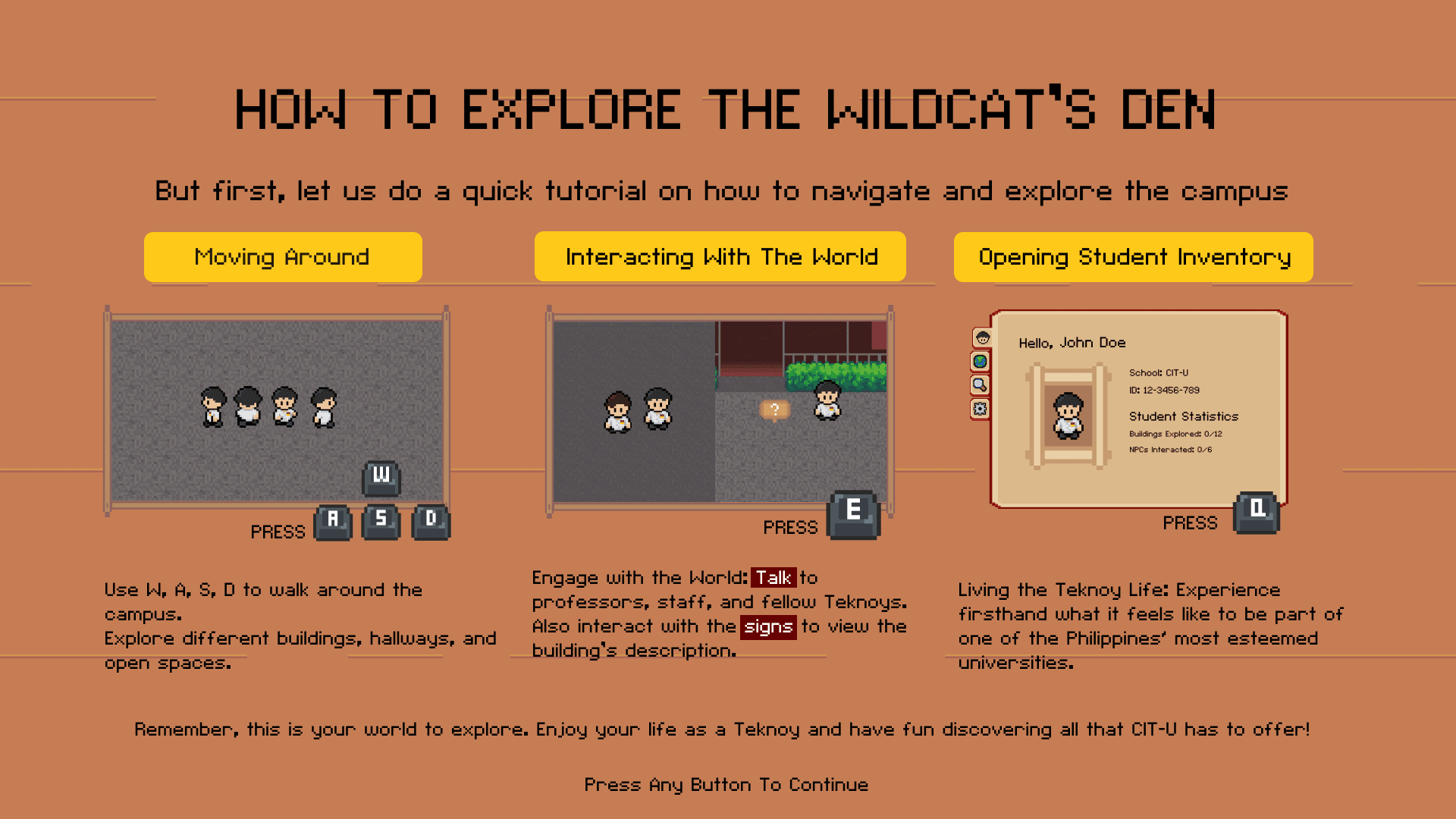 Wildcat's Den: Explore the Heart of CIT-U - An interactive exploration game that transforms CIT-U into a virtual playground where students can master the campus layout, facilities, and buildings. You can also interact with the students, teachers, security guards, and even cats.